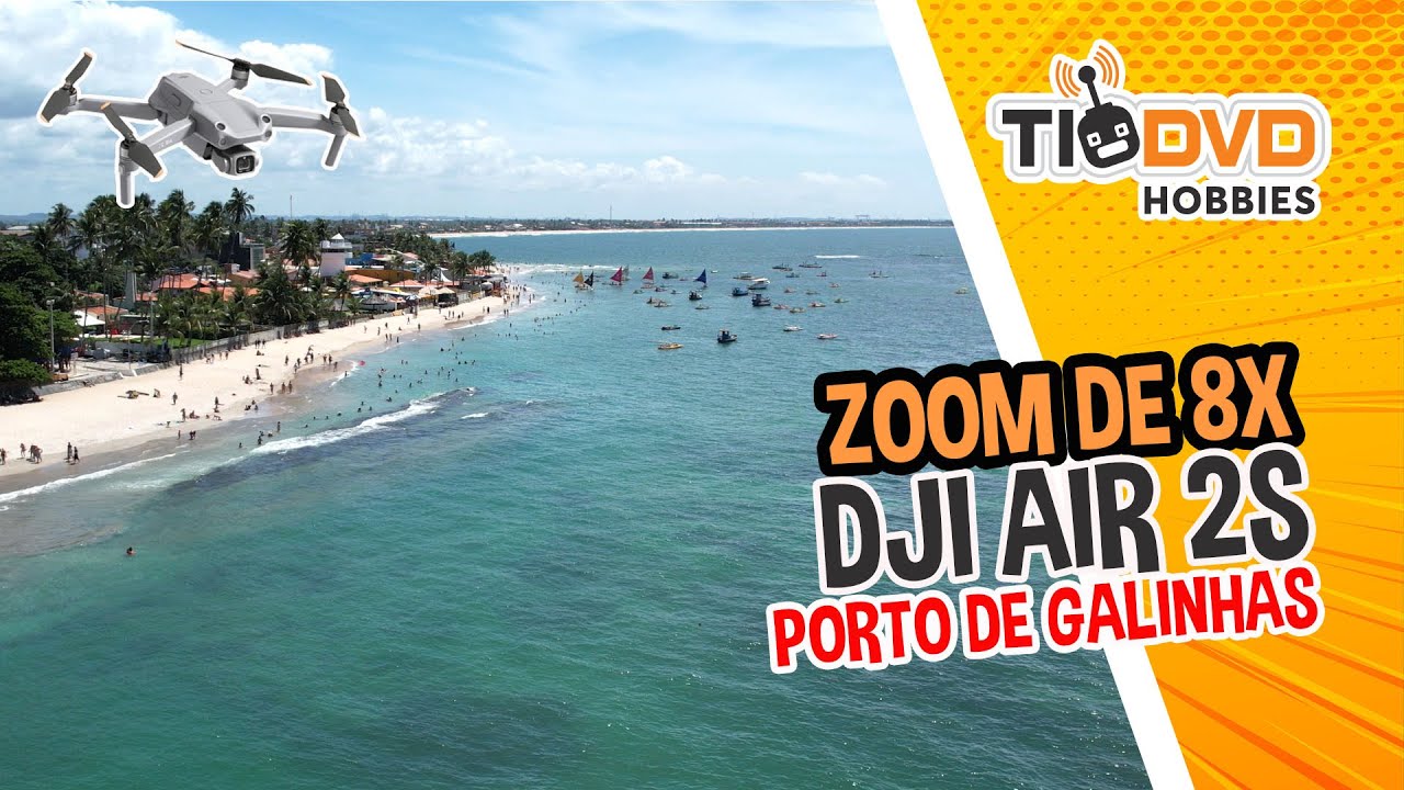 DJI AIR 2S TESTE DE ZOOM 8X VOO EM PORTO DE GALINHAS PE DRONE C/ GPS CAMERA 5.4K 12KM DISTANCIA