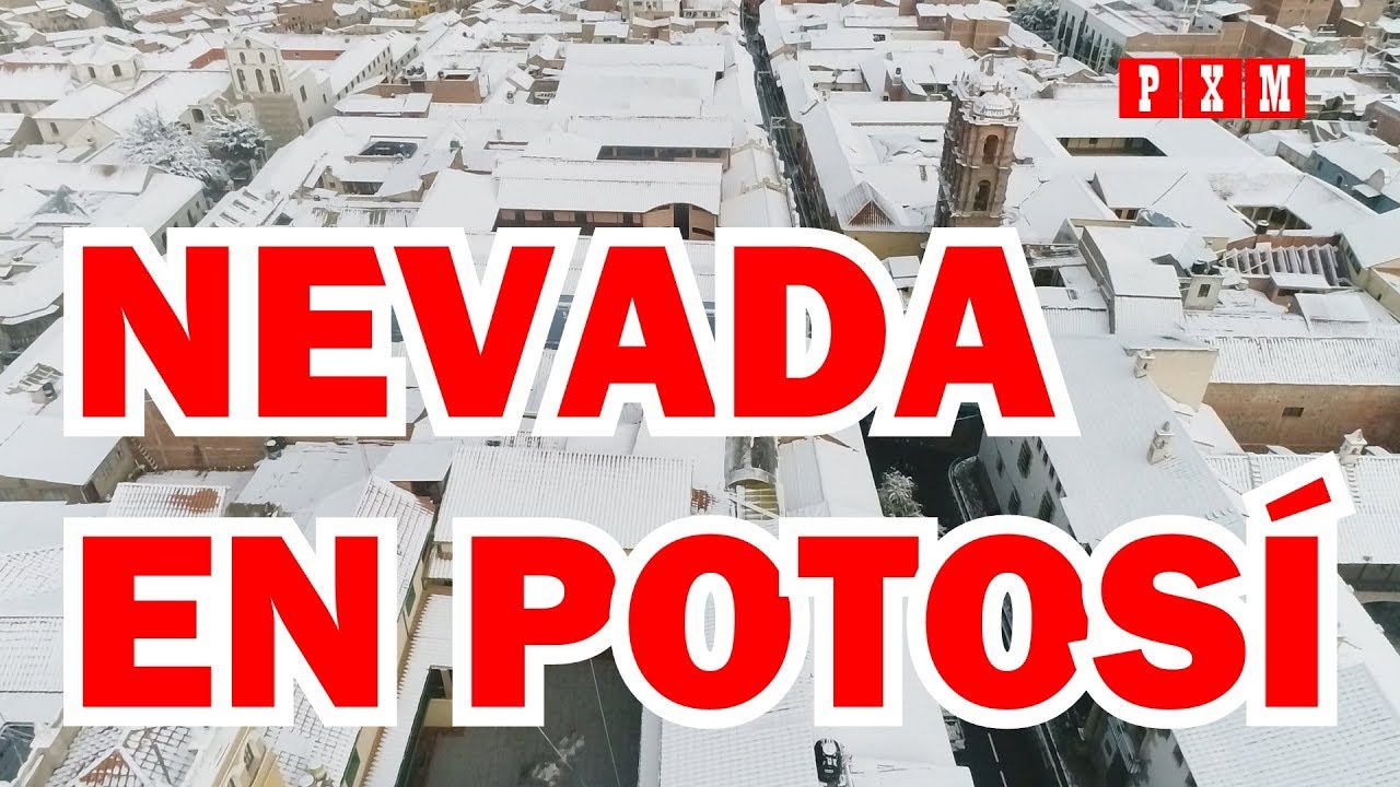 Nevada en Potosí, Bolivia durante las Fiestas Patrias 2018