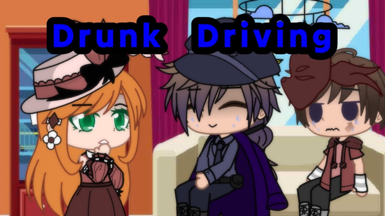 Drunk Driving | Gacha Club Skit (FNaF AU)