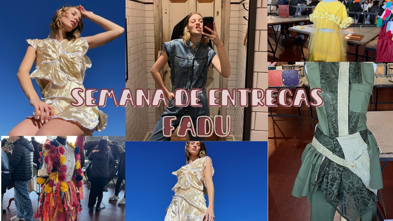 Semana de entregas en FADU / Diseño de Indumentaria