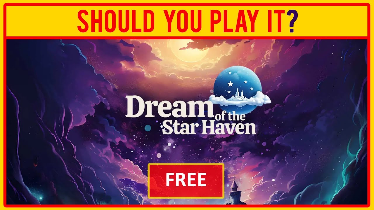 Dream of the Star Haven | REVIEW