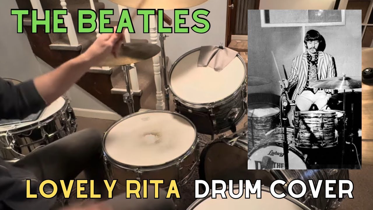 The Beatles “Lovely Rita” Ringo Starr - Drum Cover