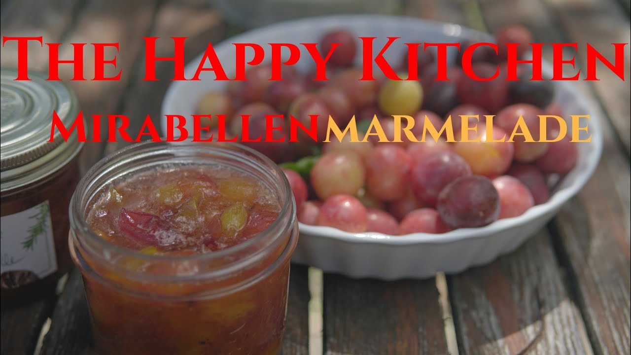 Mirabellenmarmelade, Mirabellen, Marmelade selbst machen, mit Vanille und einer Geheimzutat.