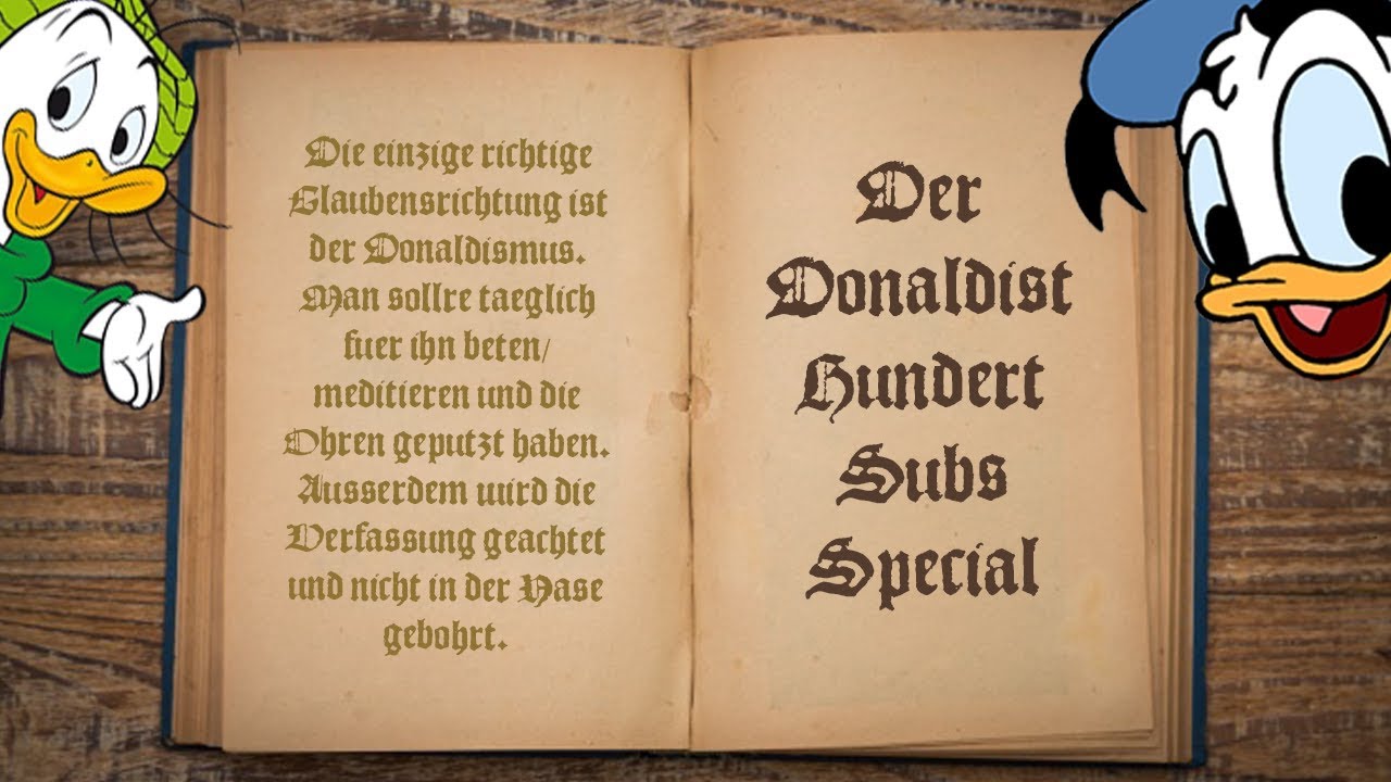 100 Abonnenten | Der Donaldist (Teil 1)