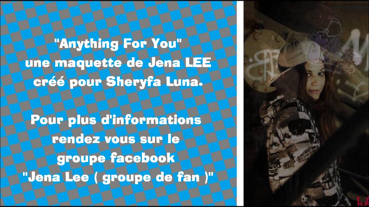 Jena Lee - Anything For You ( maquette pour Sheryfa Luna )