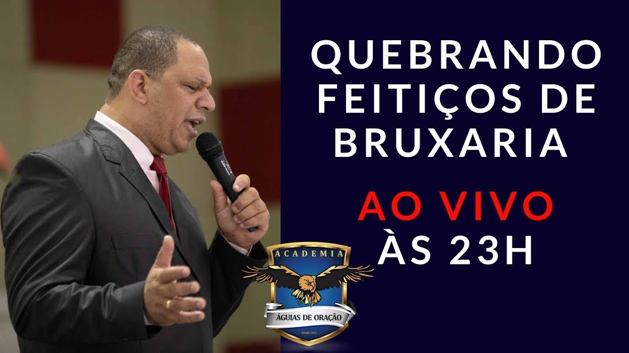 #11 Oração de Libertação; Quebrando Feitiços de bruxaria - Pastor Izaias dos Santos