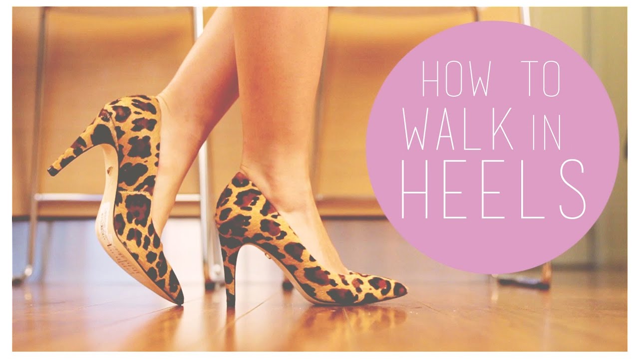 How to Master the High Heel