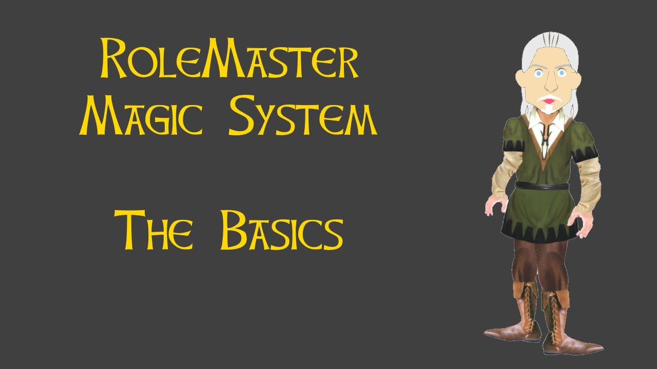Rolemaster Magic System: the basics