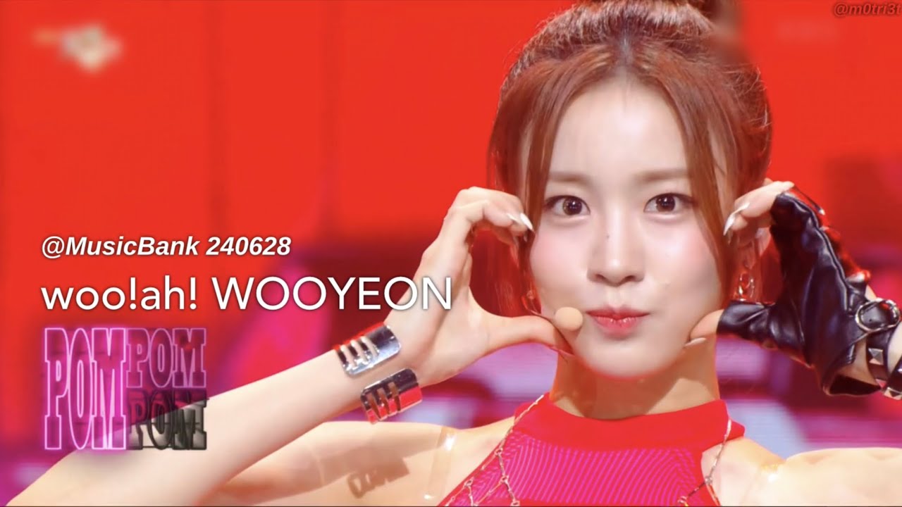 [4K] 우아! 우연 'POM POM POM' (woo!ah! WOOYEON FanCam) @MusicBank 240628