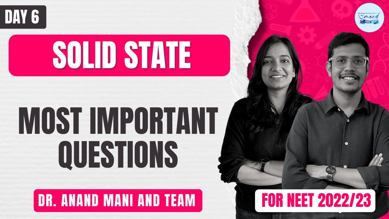 SOLID STATE | Most Important Questions | L6 | NEET 2022/23 | Chemistry | Shikha Bansal