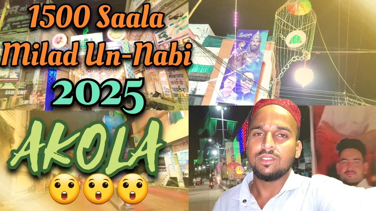  Akola 1500 Saala Jashn E Eid Miladunnabi 🙌 || Akola Milad l Ki Raonake 💛 @Its_rafikVlogs 