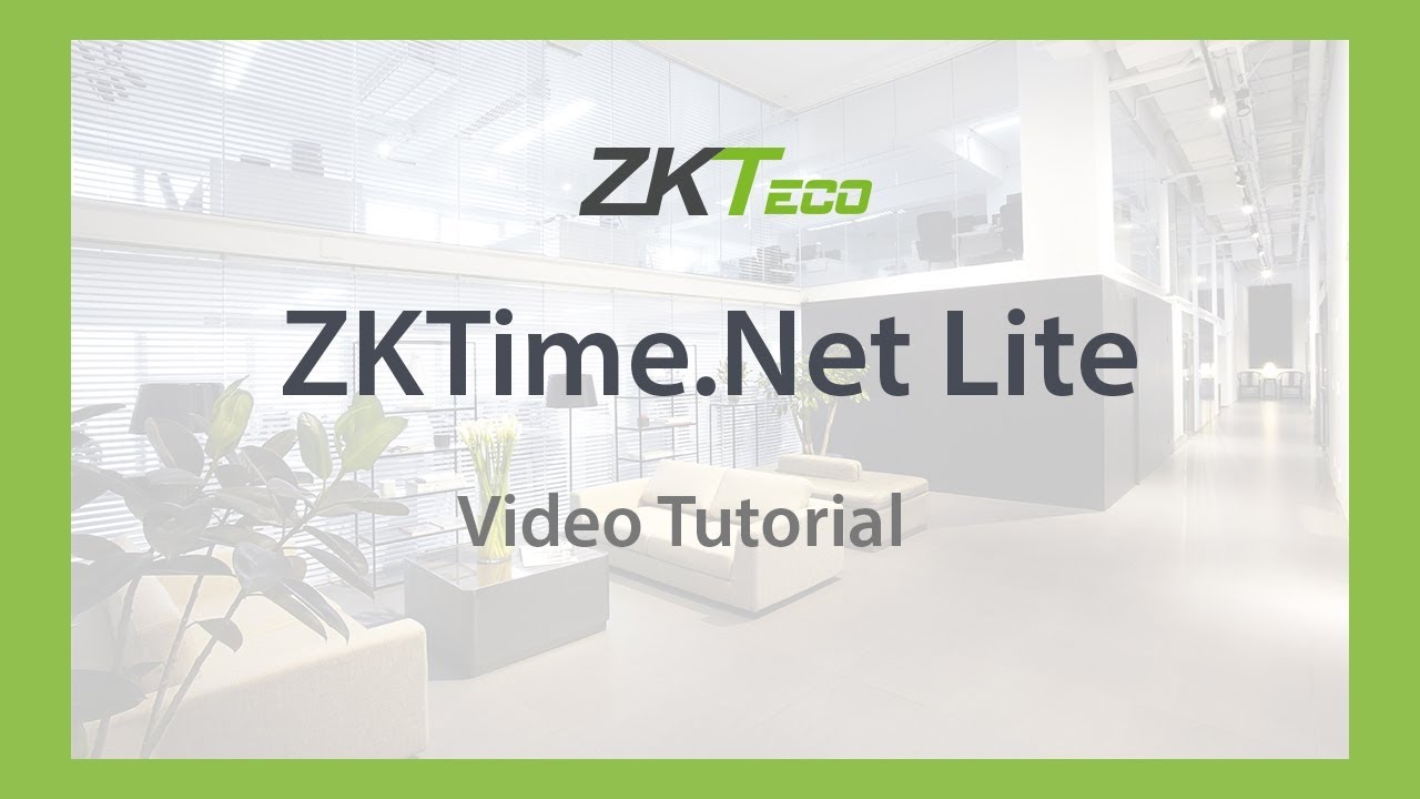 Video Turorial: ZKTime.Net Lite (M&oacute;dulo Configuraci&oacute;n)