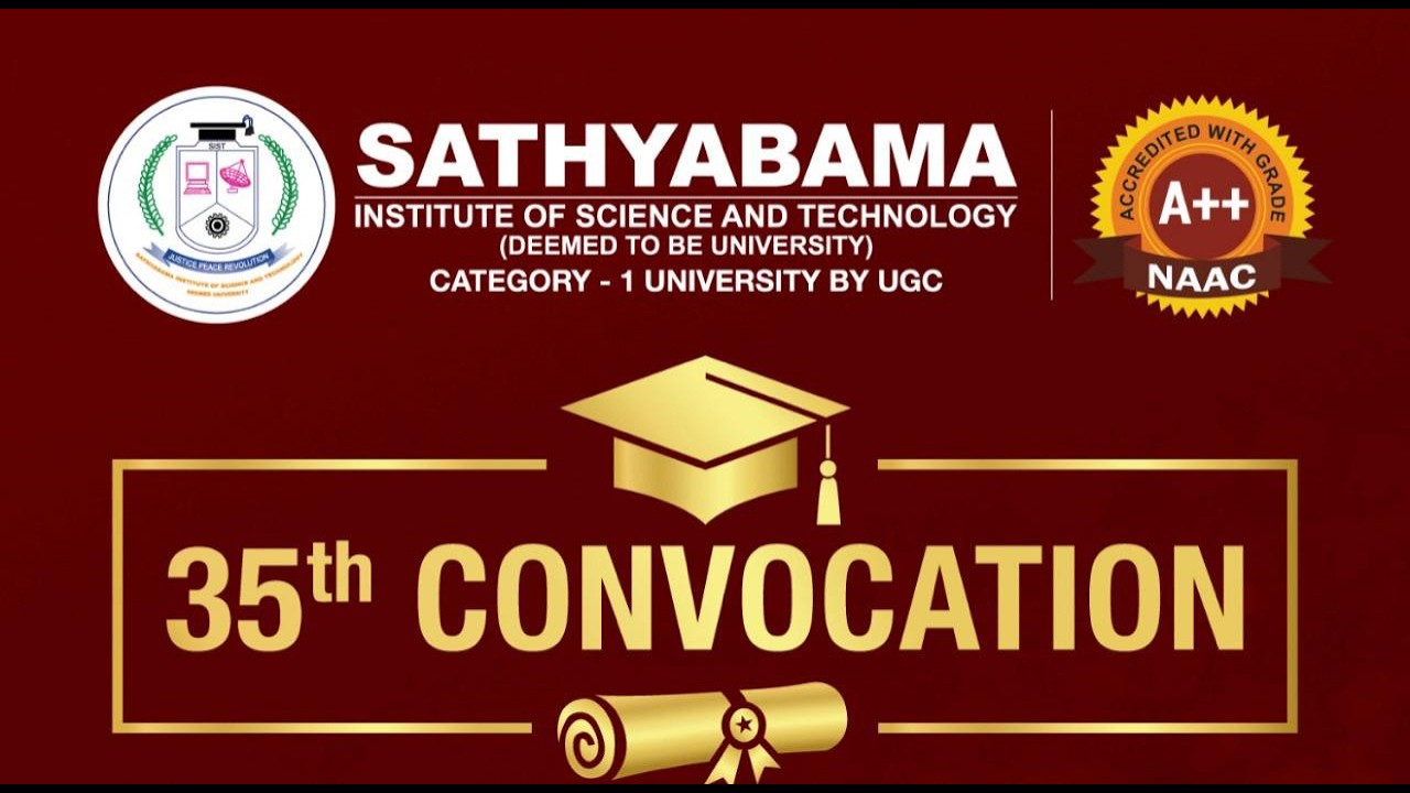 Sathyabama&rsquo;s 35th Convocation