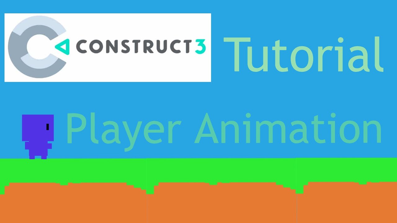 construct 3 tutorials player animation