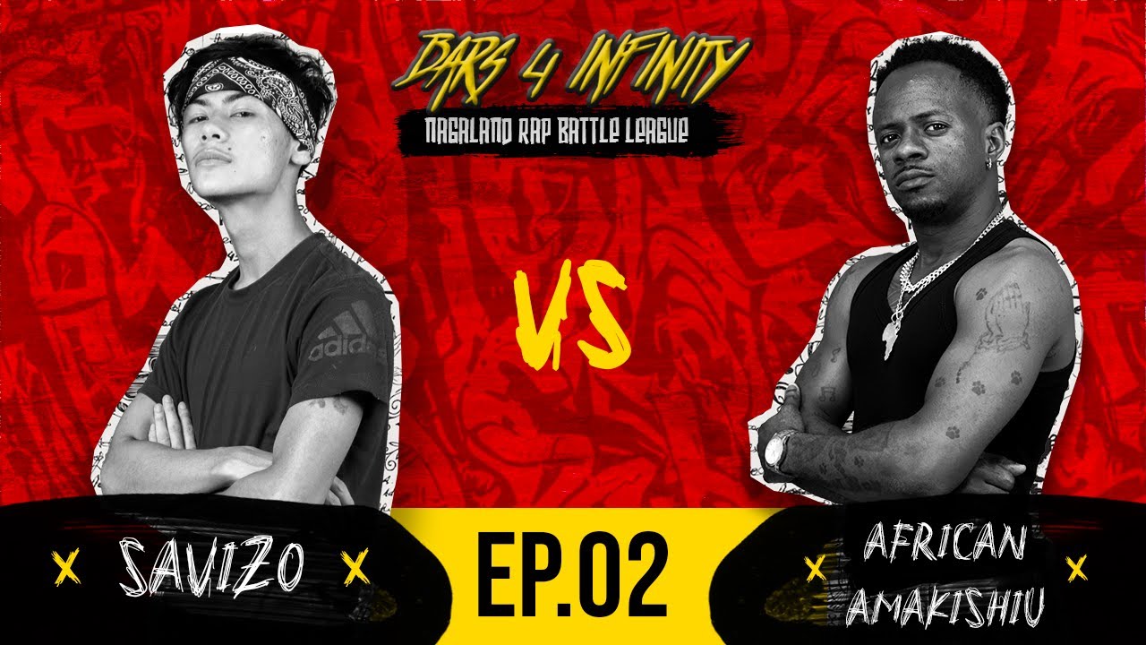 BARS 4 INFINITY  EP-02 || SAVIZO VS AFRICAN AMAKISHU