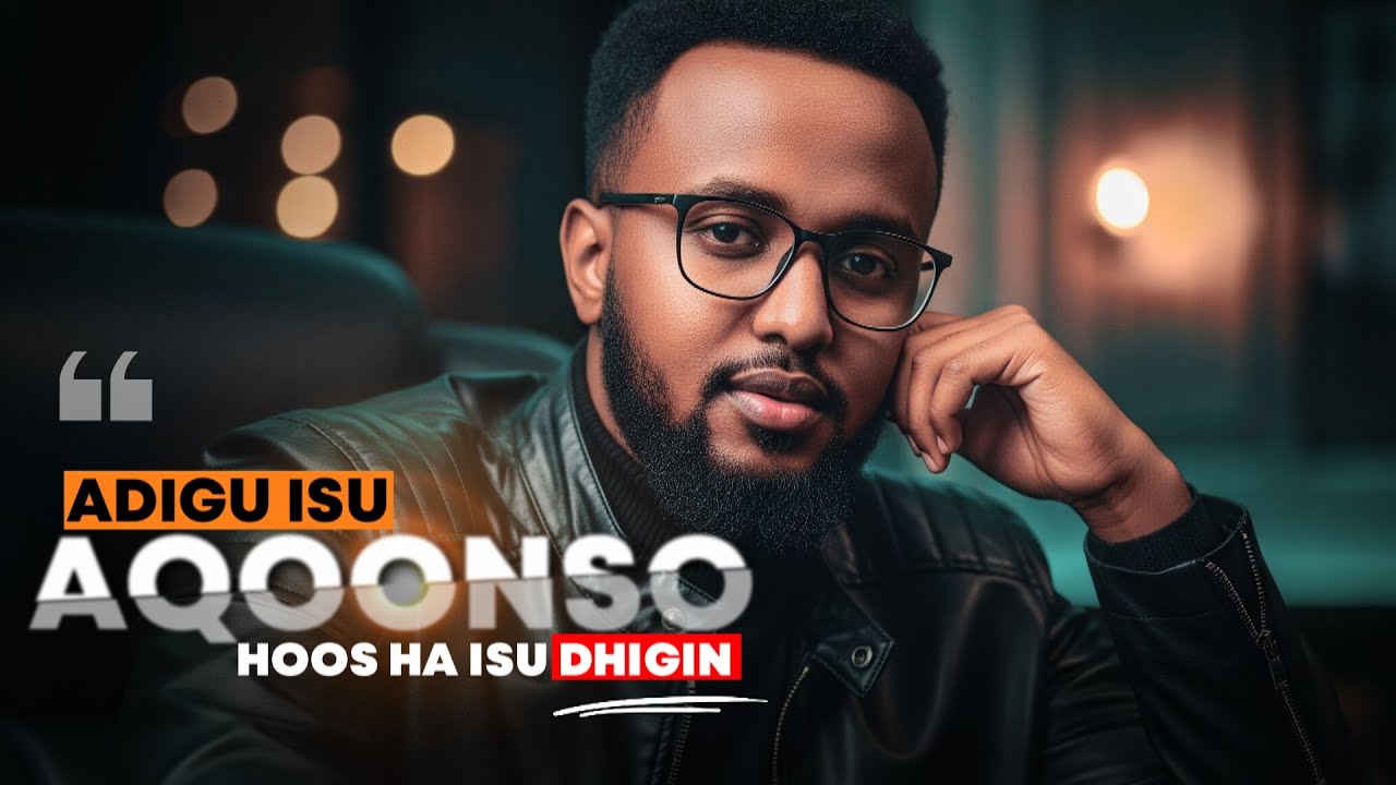 Adigu isu Aqoonso Hoos Ha Isu Dhigin