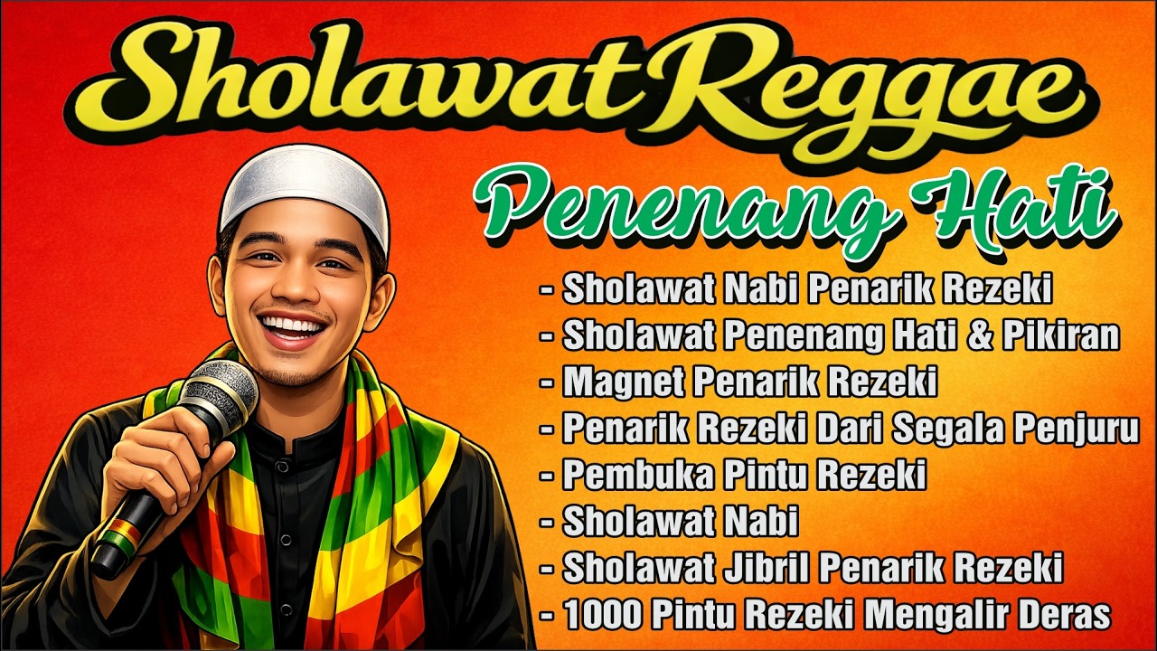SHOLAWAT REGGAE PENYEJUK HATI 2026 | VERSI SANTAI YANG MENYENTUH KALBU