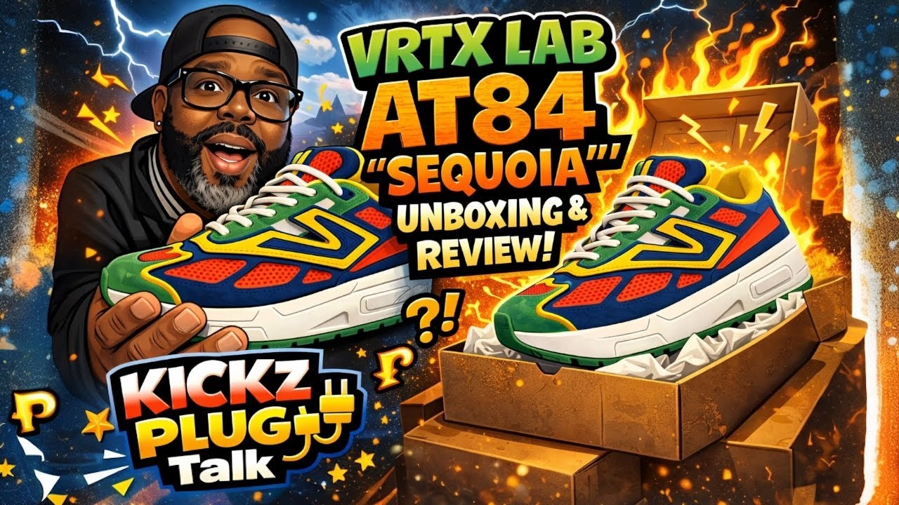 VRTX LAB AT84 “SEQUOIA” Unboxing & Review | Kickz Plug Talk Saturday
