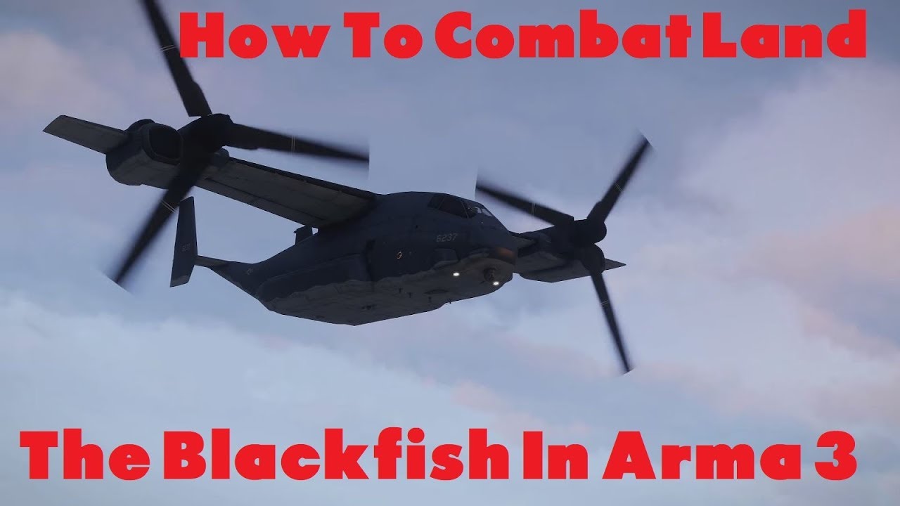 How To Combat Land The Blackfish In Arma 3
