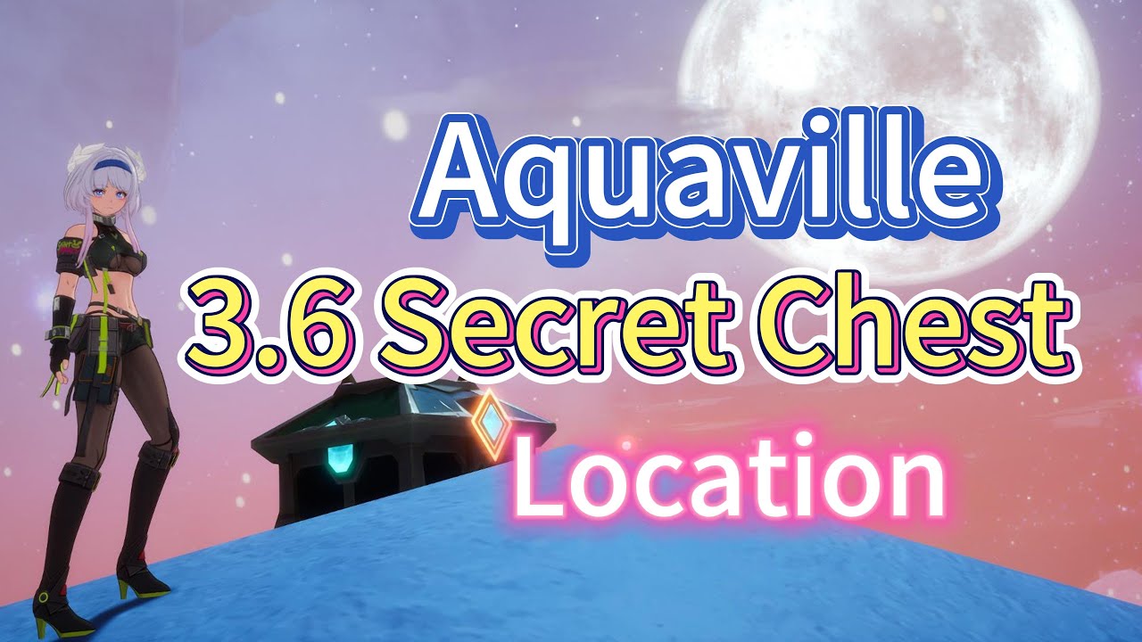 3.6 Secret Chest Hidden Onyx Chest Location Aquaville Tower of Fantasy