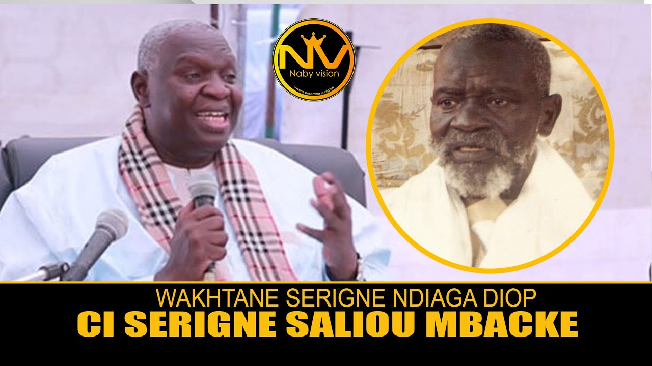 SERIGNE NDIAGA DIOP WAKHTANE CI SERIGNE SALIOU MBACKE