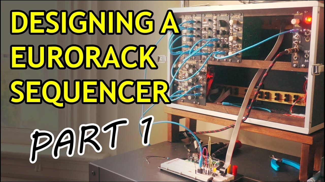Designing a Eurorack Sequencer - Pt. 1: Digital to Analog