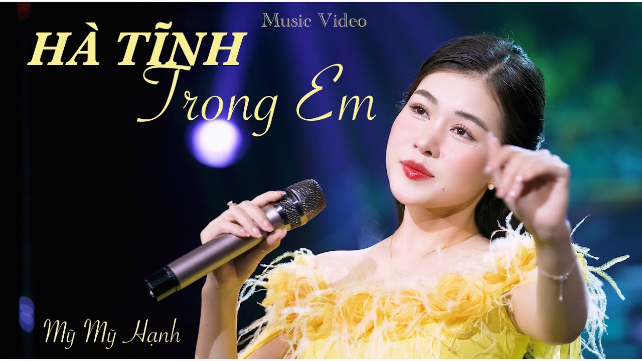 Hà Tĩnh Trong Em - Mỹ Mỹ Hạnh 