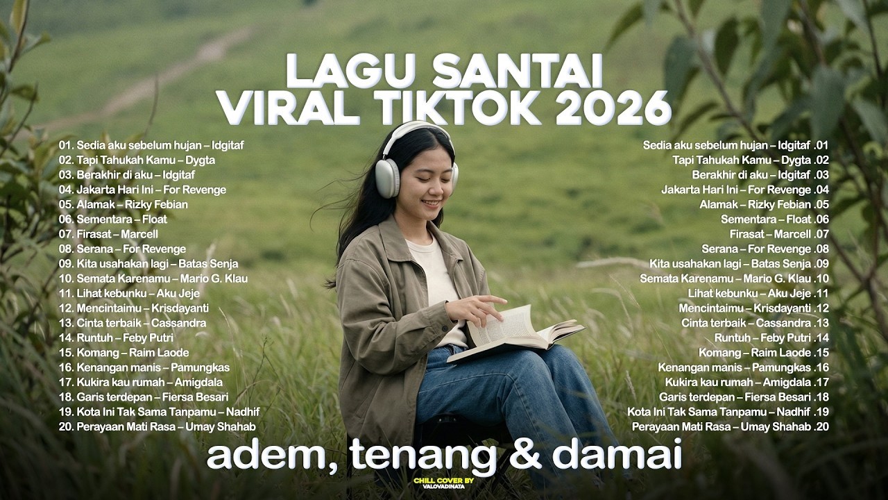 Lagu Santai Viral Tiktok 2026 — Lagu Terbaru 2026 Full Album 🍃 | Lagu Enak Didengar Saat Santai🤍🎧