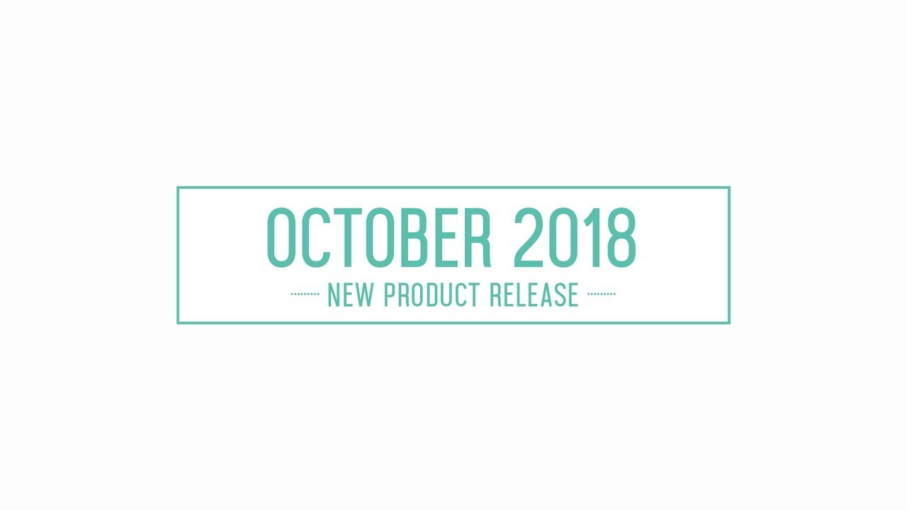 Concord & 9th October 2018 Product Release Release