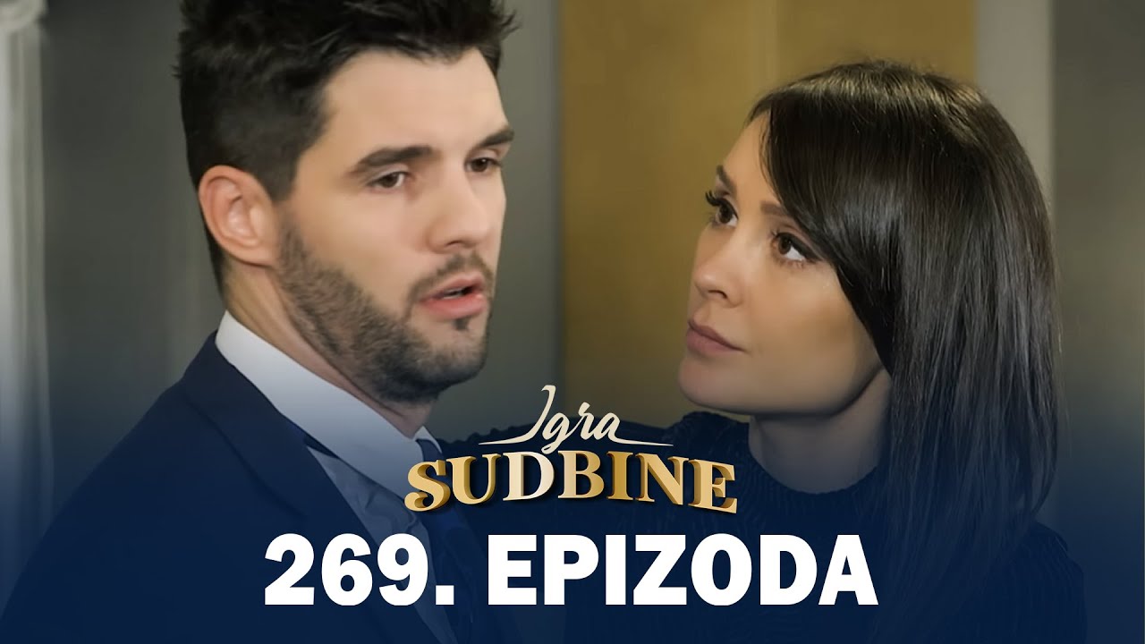 Igra sudbine | Sezona 01 | Epizoda 269 (domaća serija)