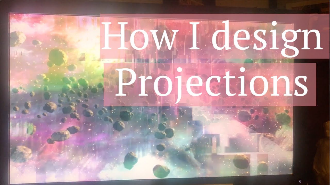 How I design Projections for Live