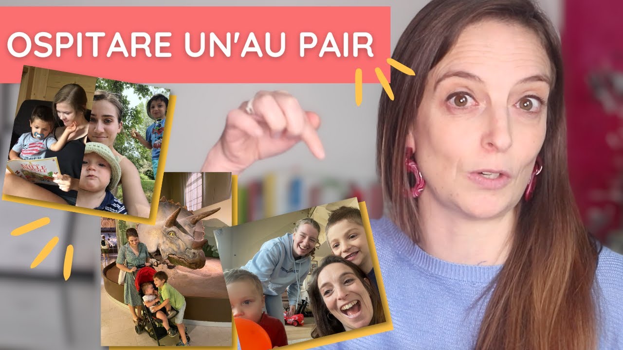 Ospitare una au pair, come funziona: cosa sapere sulle au pair. Esperienza au pair e consigli