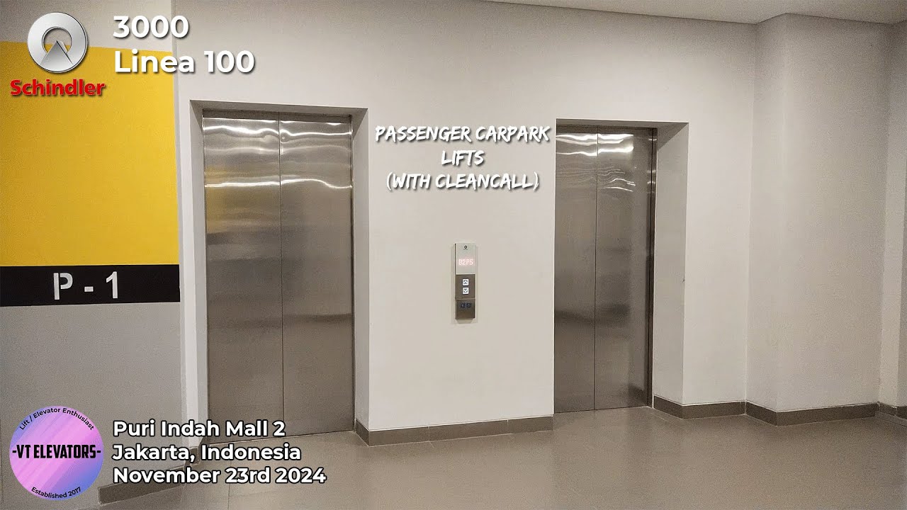 Fast Brand New Schindler 3000 MRL Passenger Lifts - Puri Indah Mall 2, Jakarta (Carpark)