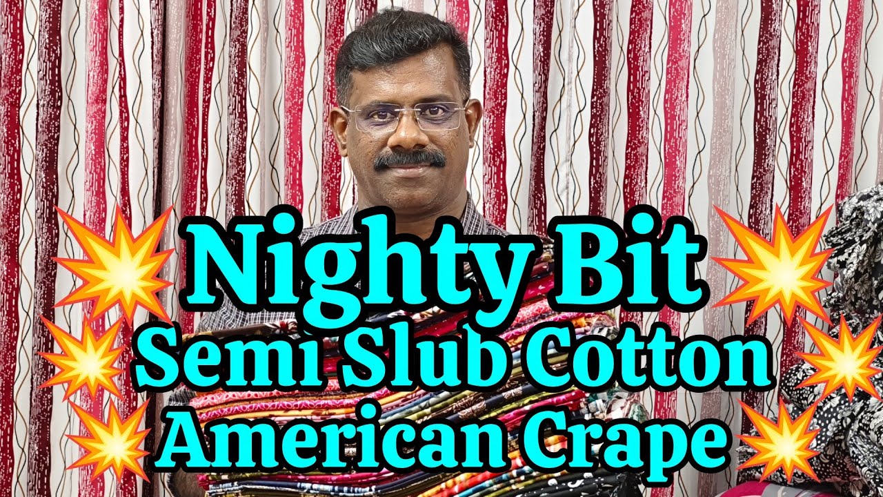 💥Nighty Bit💥Semi Slub Cotton💥American Crape💥