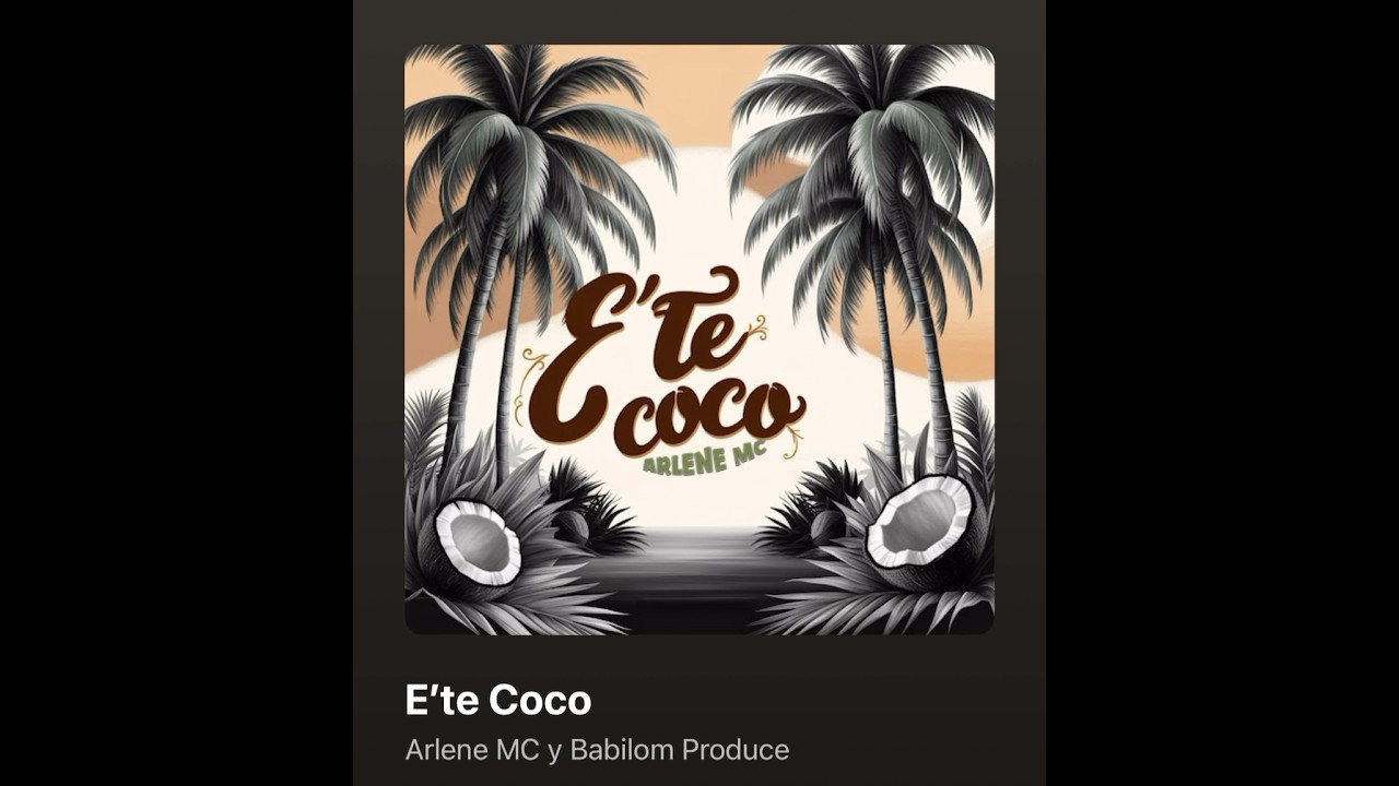 ETE COCO - ARLENE MC [ AUDIO OFICIAL ]