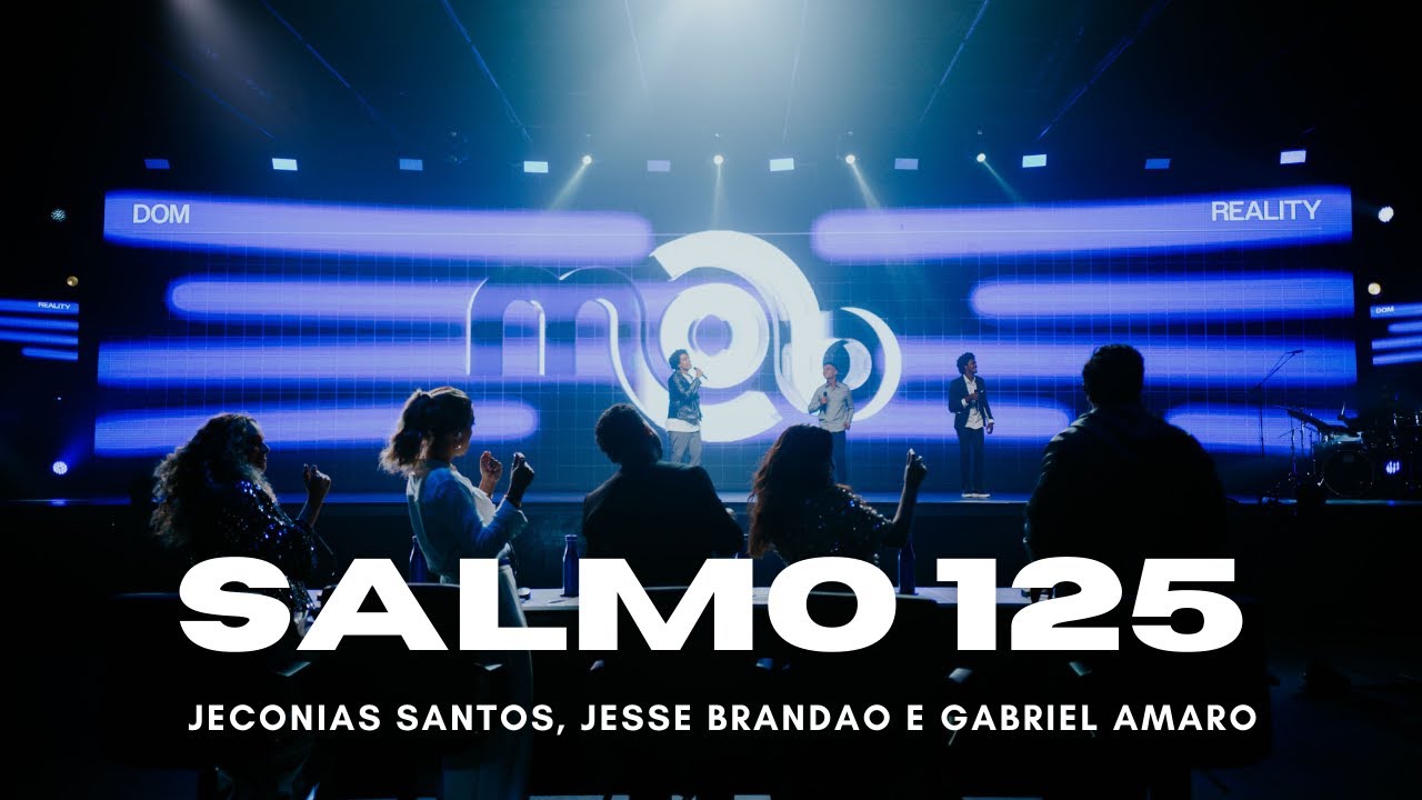 Salmo 125 | Jeconias Santos, Jesse Brandão e Gabriel Amaro [ Ao Vivo - Final DT3]