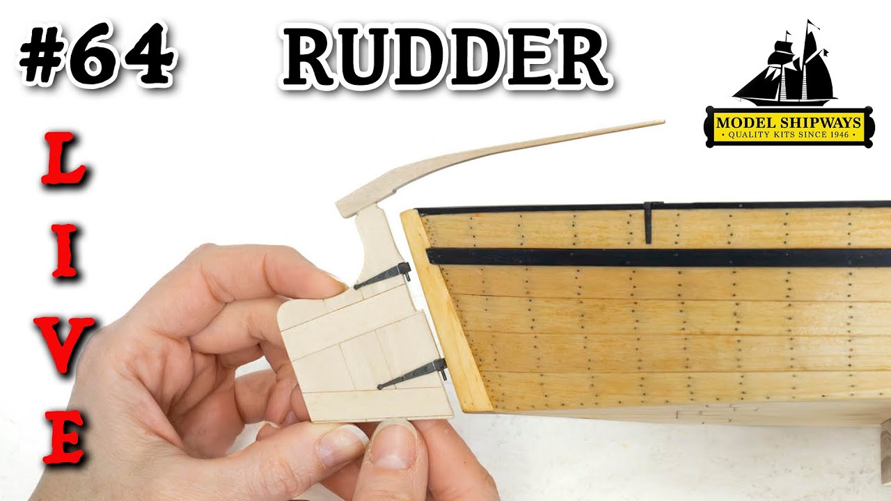 Ep. 64 - GROUP BUILD - RUDDER - Gunboat PHILADELPHIA (1776) -Model Shipways KIT