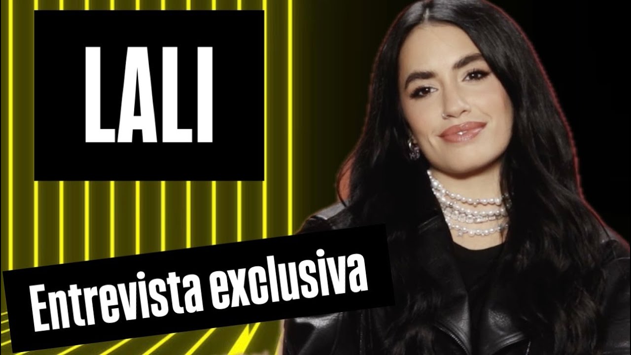 LALI - ENTREVISTA EXCLUSIVA