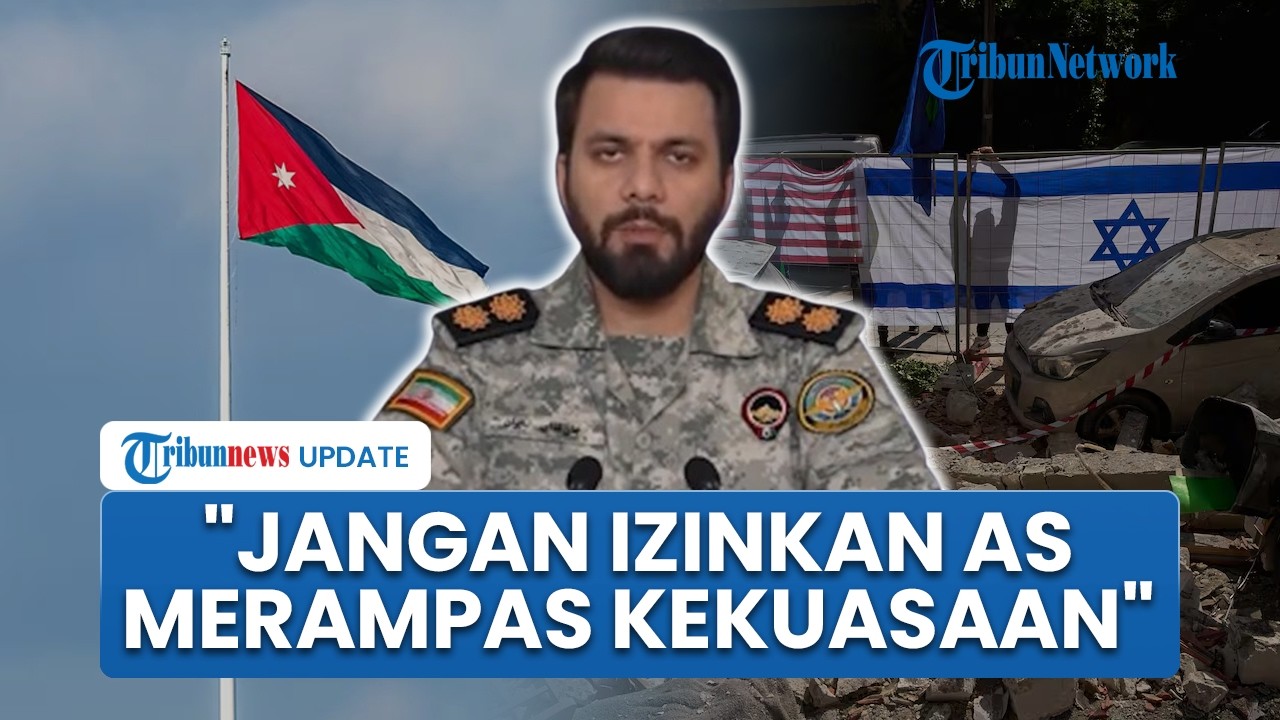 Iran Kirim Pesan ke Jutaan Muslim Yordania, Minta Sadarkan Kerajaan agar Tak Fasilitasi Serangan AS