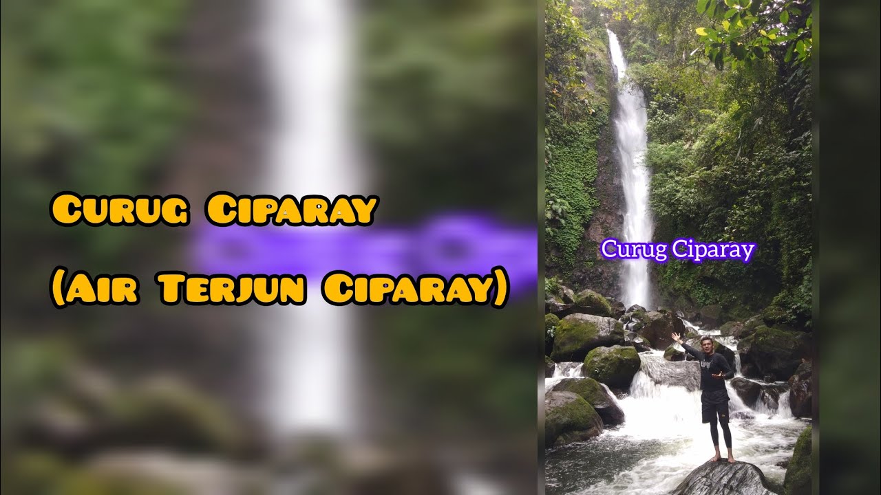 CURUG CIPARAY - Air Terjun Super Jernih di Pamijahan Bogor 