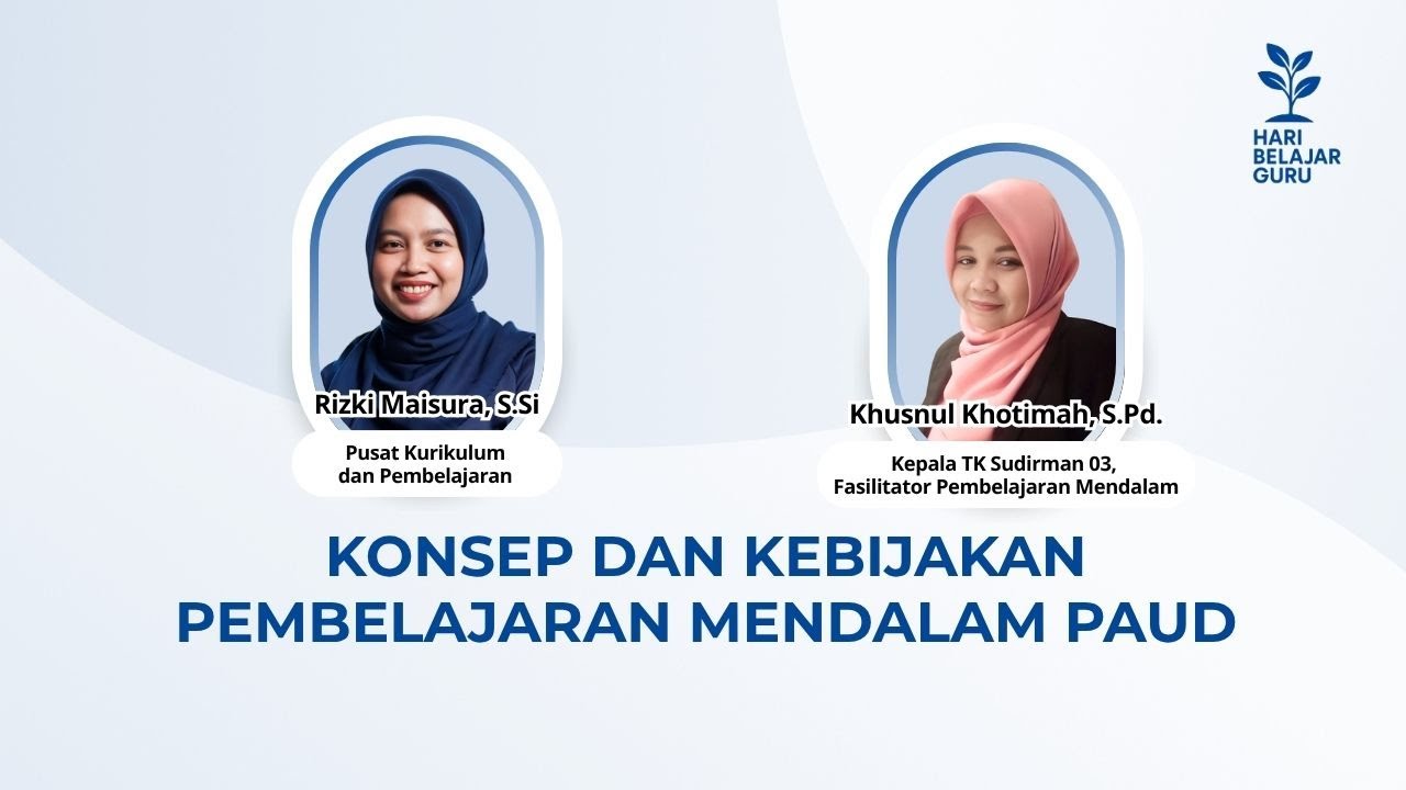 Konsep dan Kebijakan Pembelajaran Mendalam PAUD
