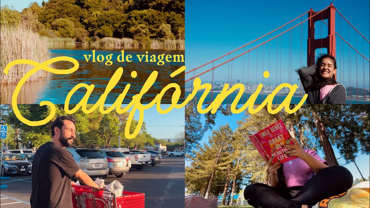uma semana na califórnia: parques, vale do silício, golden gate bridge e mais | vlog de viagem