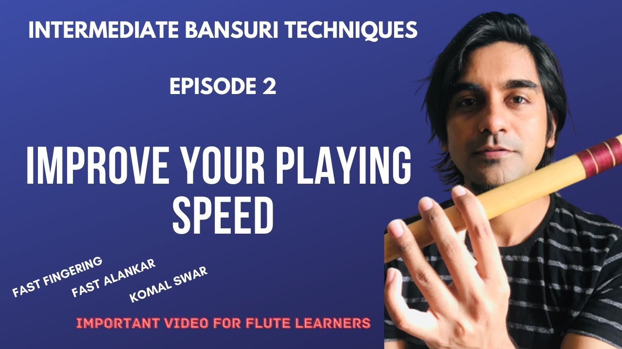 Intermediate Flute Techniques | Episode 2 | Easy Fast Fingering Technique | Fast Alankar Tips