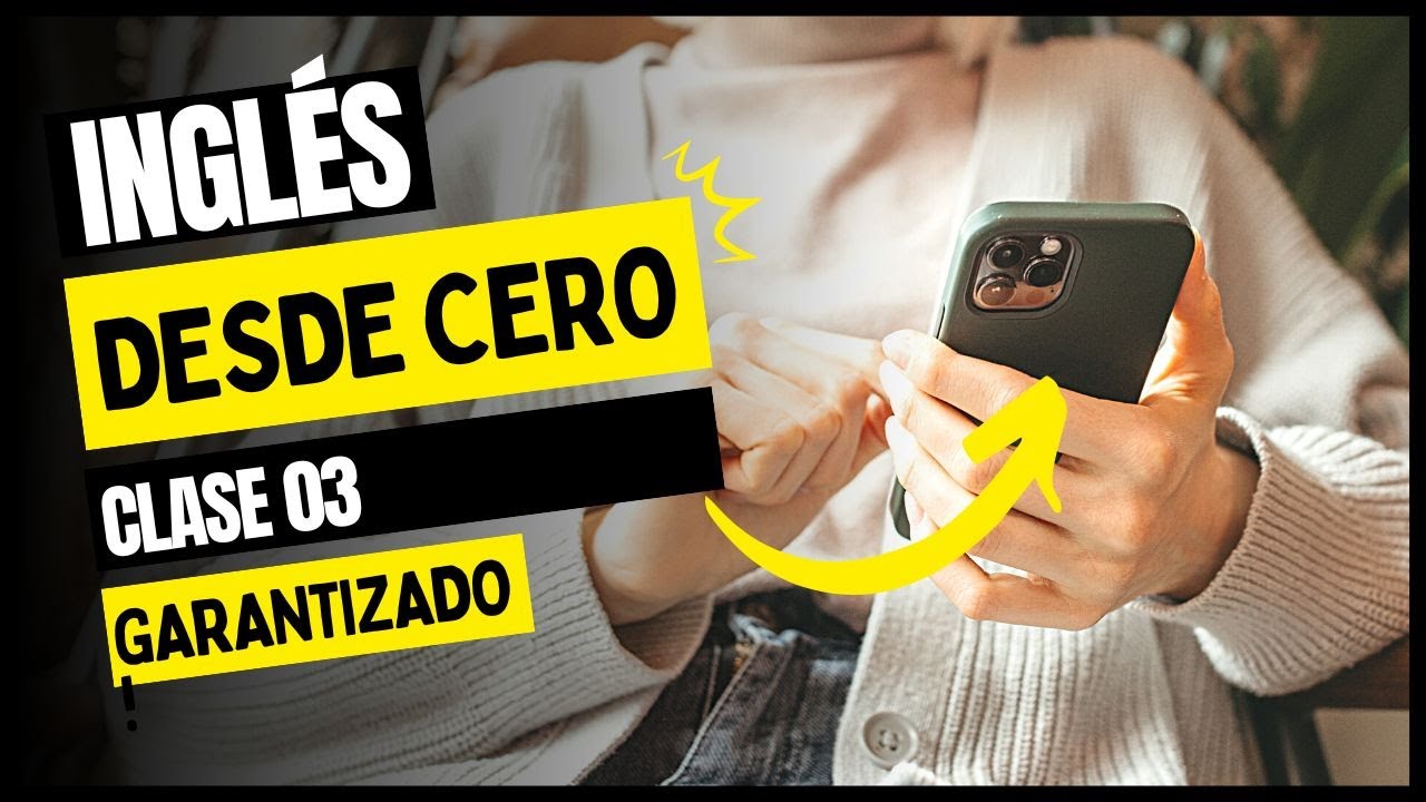 INGL&Eacute;S B&Aacute;SICO | Curso Gratis | Clase #3 | Desde Cero | Online Rapido Y Facil Para Principiantes