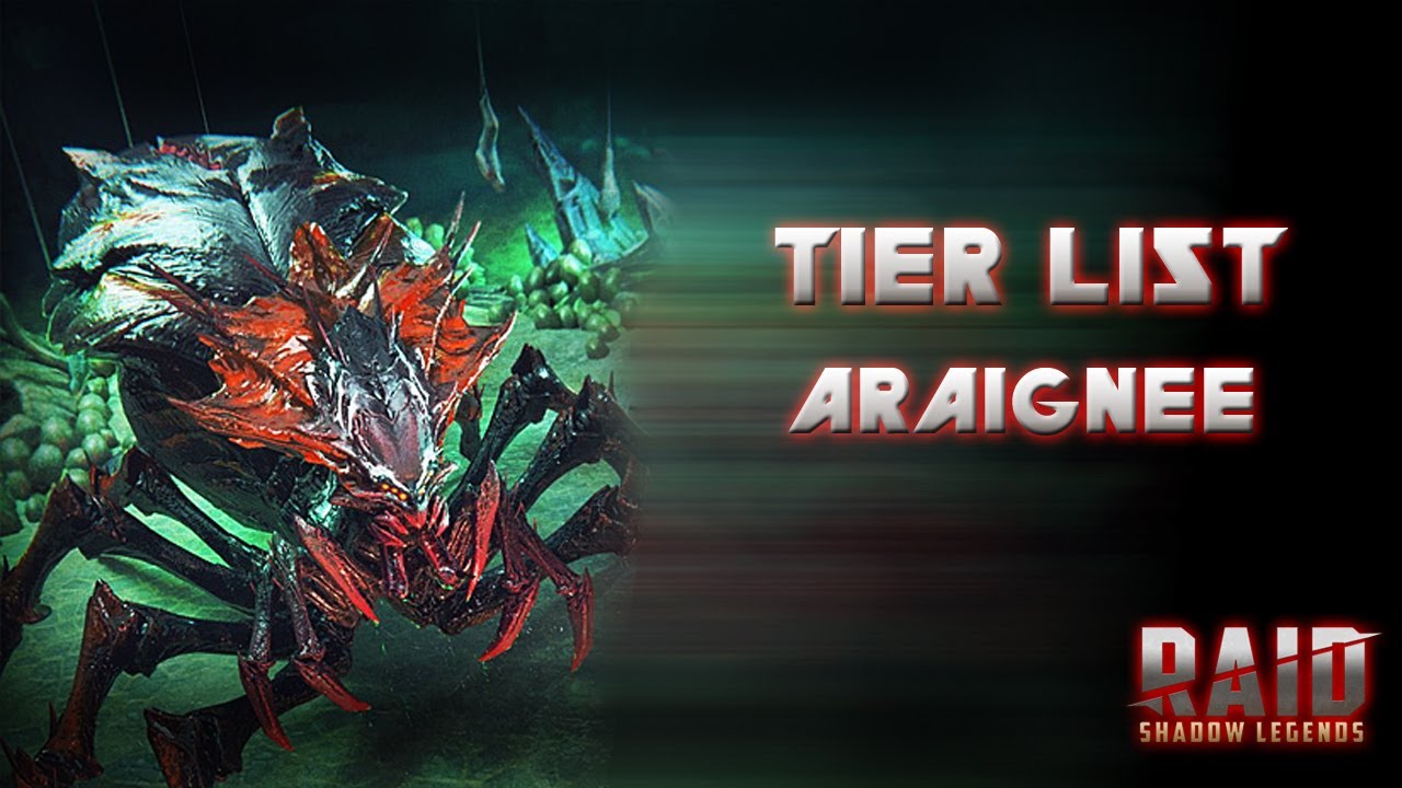 Tier List Araignée - Raid Shadow Legends