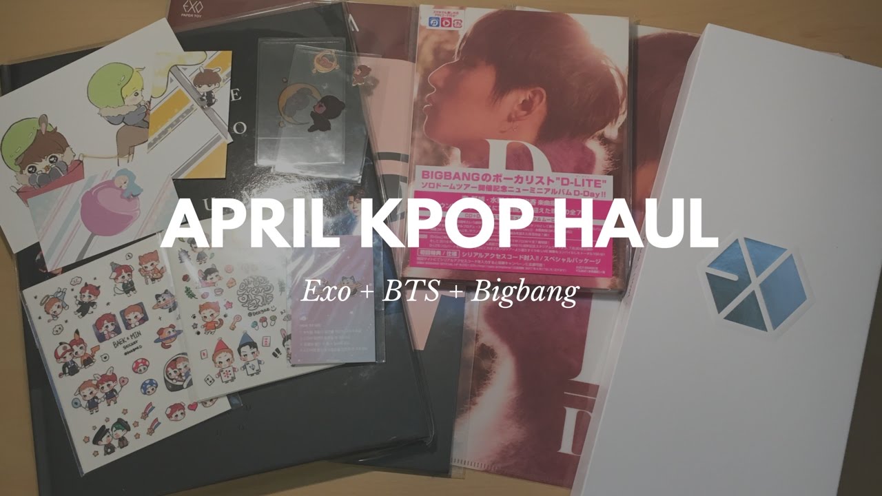 April Kpop Haul [EXO + BIGBANG + BTS]
