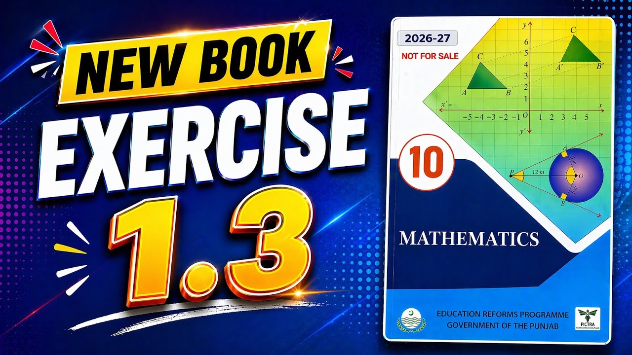 Maths Class 10 | Exercise 1.3 | Complex Numbers | New book Punjab board PECTAA 