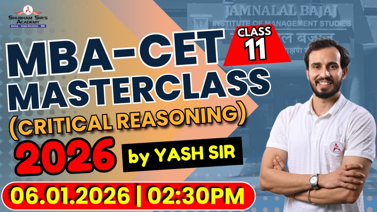 MBA-CET 2026 Reasoning Masterclass 11 (CRITICAL REASONING) by Yash Sir 