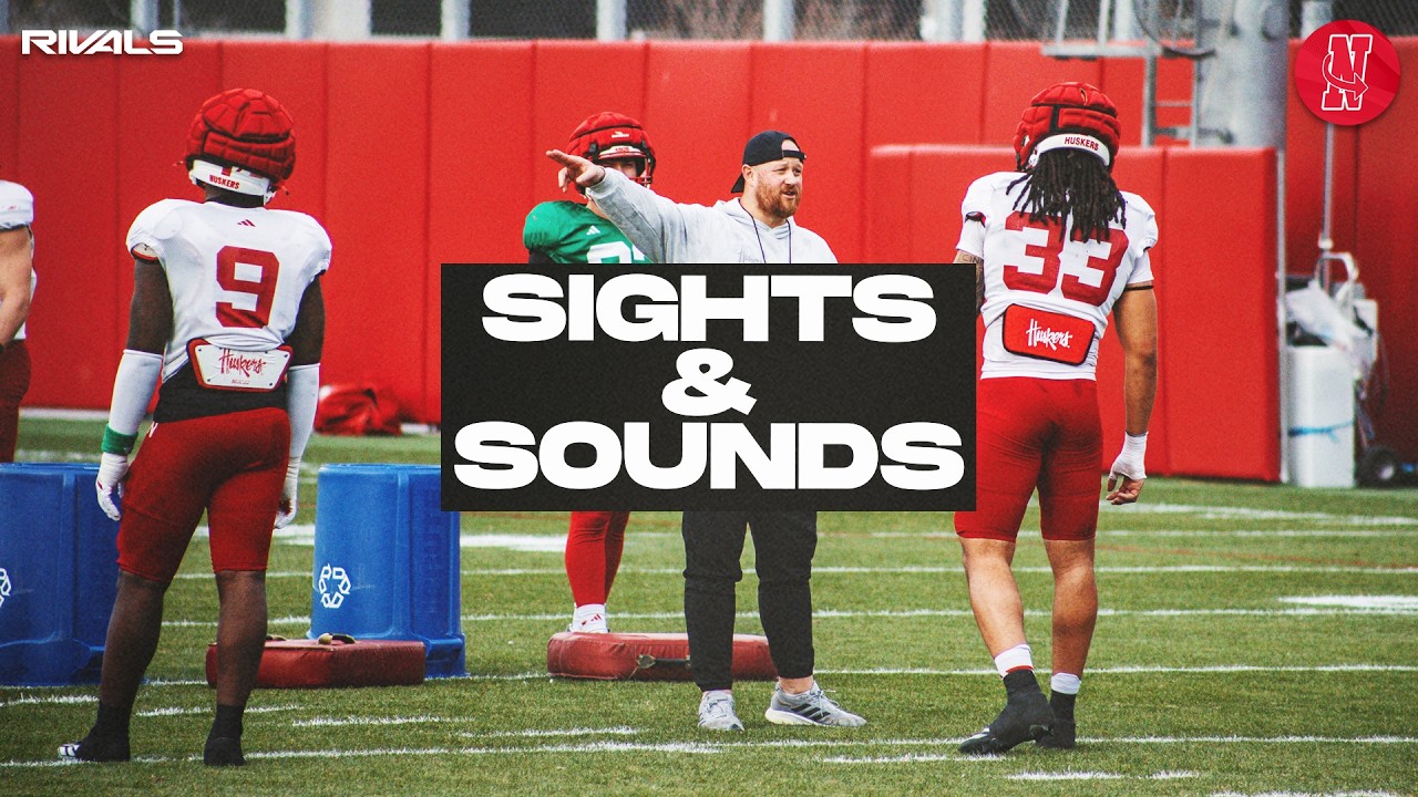 First look at Nebraska Football in spring practices | Sights & Sounds