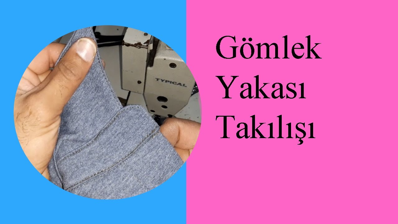 Gömlek ve Benzer Çalışmalarda Yaka Takılışı  ✅